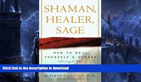 READ  Shaman, Healer, Sage: How to Heal Yourself and Others with the Energy Medicine of the