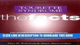 Ebook Tourette s Syndrome: The Facts (The Facts Series) Free Read