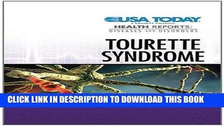 Best Seller Tourette Syndrome (USA Today Health Reports: Diseases and Disorders) (USA Today Health