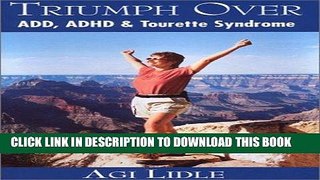 Ebook Triumph Over ADD, ADHD   Tourette Syndrome Free Read