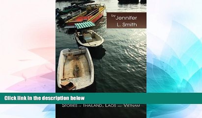 Ebook Best Deals  Bamboo Byways: Stories of Thailand, Laos and Vietnam  Full Ebook