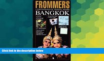 Must Have  Frommer s Comprehensive Travel Guide: Bangkok (Frommer s Bangkok)  Most Wanted