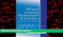 Buy books  Bilingual Language Development and Disorders in Spanish-English Speakers, Second