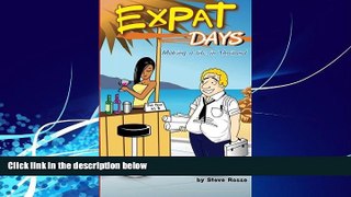 Best Buy Deals  Expat Days: Making a Life in Thailand  Best Seller Books Most Wanted