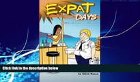 Best Buy Deals  Expat Days: Making a Life in Thailand  Best Seller Books Most Wanted