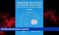 Read book  Assisting Survivors of Traumatic Brain Injury: The Role of Speech-Langugage