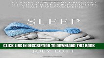 Ebook Sleep: A Closer Look at the Damaging Effects of Sleep Deprivation on Health and Wellbeing