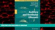 Best book  Auditory and Vestibular Efferents (Springer Handbook of Auditory Research)