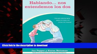 Best book  Hablando...nos Entendemos Los Dos (Spanish Edition)