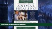 READ  The Nature of Animal Healing : The Definitive Holistic Medicine Guide to Caring for Your