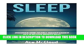 Best Seller Sleep: Discover How To Fall Asleep Easier, Get A Better Nights Rest   Wake Up Feeling