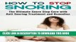 Ebook How to Stop Snoring: The Ultimate Snore Stop Cure with Anti Snoring Treatment and Remedies