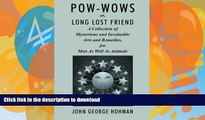 FAVORITE BOOK  Pow-Wows, or Long Lost Friend: A Collection of Mysterious and Invaluable Arts and