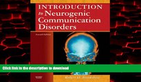 Best book  Introduction to Neurogenic Communication Disorders, 7e online for ipad