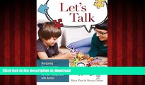 Read books  Let s Talk: Navigating Communication Services and Supports for Your Young Child with