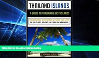 Ebook Best Deals  Thailand Islands: a guide to Thailands best islands (Similan islands, Koh Samui,
