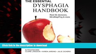 liberty book  the Essential Dysphagia Handbook: Real Life Decisions, MindMapPing and More