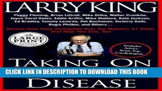 [PDF] Taking on Heart Disease: Famous Personalities Recall How They Triumphed Over the Nation s #1