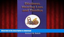 Read books  Dizziness, Hearing Loss, and Tinnitus (Contemporary Neurology Series (Cloth)) online