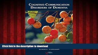 Read book  Cognitive-Communication Disorders of Dementia online