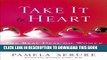 [PDF] Take It to Heart: The Real Deal On Women and Heart Disease Full Collection