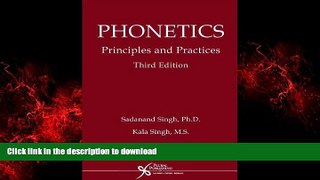 Best book  Phonetics: Principles and Practices, Third Edition online for ipad