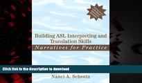 liberty books  Building ASL Interpreting and Translation Skills: Narratives for Practice (with