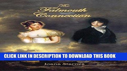 Read Now The Falmouth Connection: A Pride and Prejudice Variation Download Online