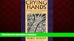 Read books  Crying Hands: Eugenics and Deaf People in Nazi Germany online pdf