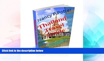 Ebook deals  Thailand Travel Guide: A Guide for First Timers and Frequent Travelers  Most Wanted