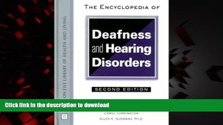 Best book  The Encyclopedia of Deafness and Hearing Disorders (Facts on File Library of Health