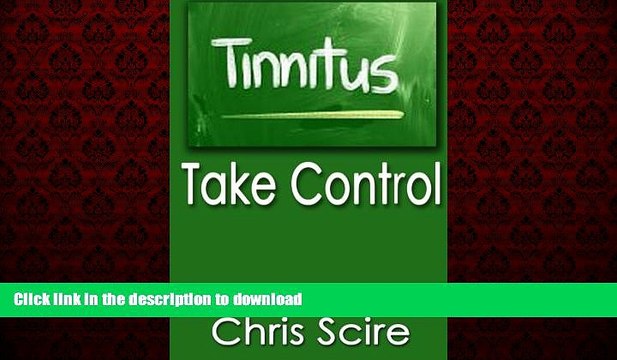 liberty book Tinnitus: Take Control (Treatments For Tinnitus Relief) (Hearing Aids) (Volume 3)