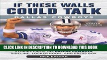 [PDF] If These Walls Could Talk: Dallas Cowboys: Stories from the Dallas Cowboys Sideline, Locker