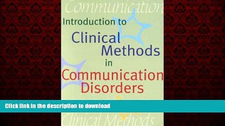 Read books  Introduction to Clinical Methods in Communication Disorders online