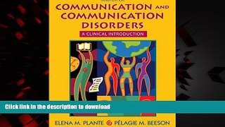 liberty books  Communication and Communication Disorders: A Clinical Introduction (3rd Edition)