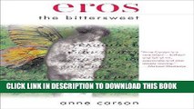 Read Now Eros the Bittersweet (Canadian Literature) PDF Online