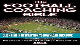 [PDF] The Football Coaching Bible (The Coaching Bible Series) Full Online