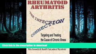 READ  Rheumatoid Arthritis: The Infection Connection Targeting and Treating the Cause of Chronic