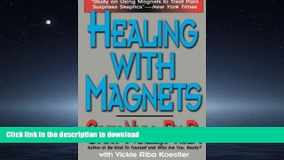 FAVORITE BOOK  Healing with Magnets  GET PDF