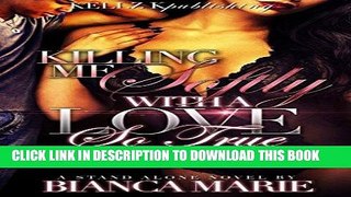 [PDF] Killing Me Softly With a Love So True Popular Online