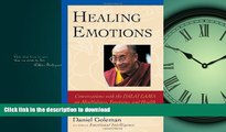 READ  Healing Emotions: Conversations with the Dalai Lama on Mindfulness, Emotions, and Health