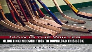 [PDF] Now Is the Winter: Thinking About Hockey Popular Collection