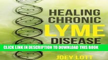 [PDF] Healing Chronic Lyme Disease Naturally Popular Collection