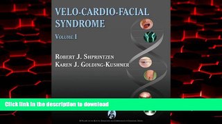 Buy books  Velo-Cardio-Facial Syndrome, Volume I (Genetic Syndromes and Communication Disorders)