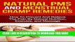 Best Seller Natural PMS and Menstrual Cramp Remedies: How to Prevent and Relieve the Pain by