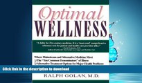 FAVORITE BOOK  Optimal Wellness: Where Mainstream and Alternative Medicine Meet  PDF ONLINE