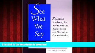 Buy books  See What We Say: Situational Vocabulary for Adults Who Use Augmentative and Alternative