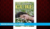 liberty book  The Snoring Cure: Reclaiming Yourself From Sleep Apnea online
