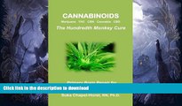 FAVORITE BOOK  Cannabinoids: Marijuana  THC  CBN  Cannabis  CBD: The Hundredth Monkey Cure FULL