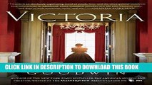 Read Now Victoria: A novel of a young queen by the Creator/Writer of the Masterpiece Presentation